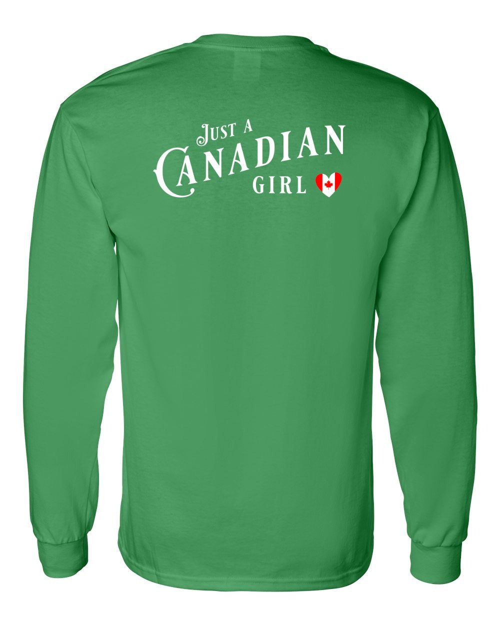 Just A Canadian Girl (Heart Flag Full) Left Chest and Back Long Sleeve - Gildan Canada (sewn Internationally)