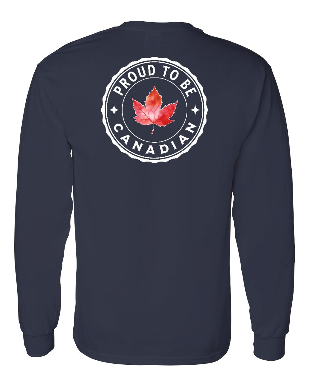 Proud to be Canadian Leaf Left Chest and Back Long Sleeve - Gildan Canada (sewn Internationally)