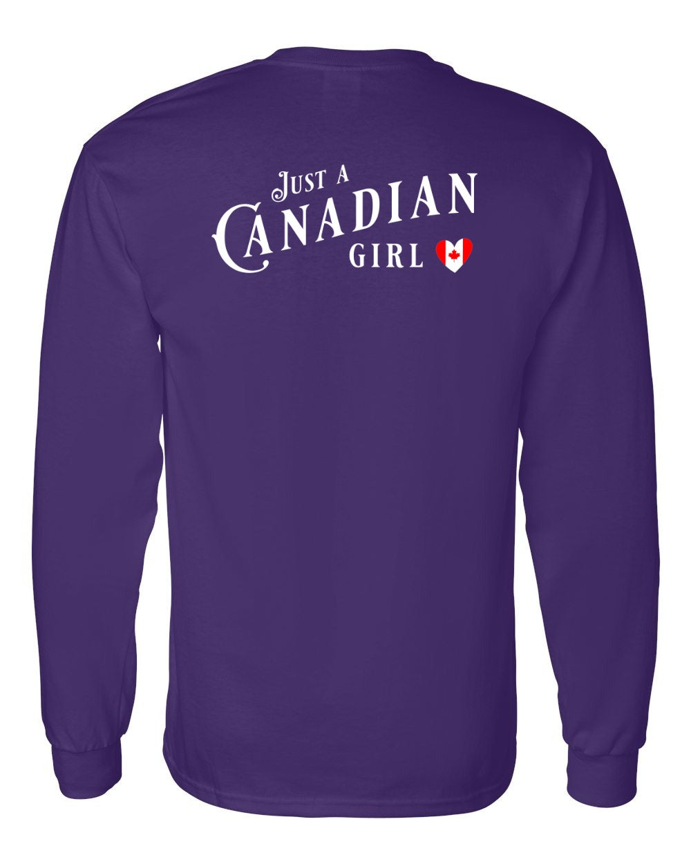 Just A Canadian Girl (Heart Flag Full) Left Chest and Back Long Sleeve - Gildan Canada (sewn Internationally)