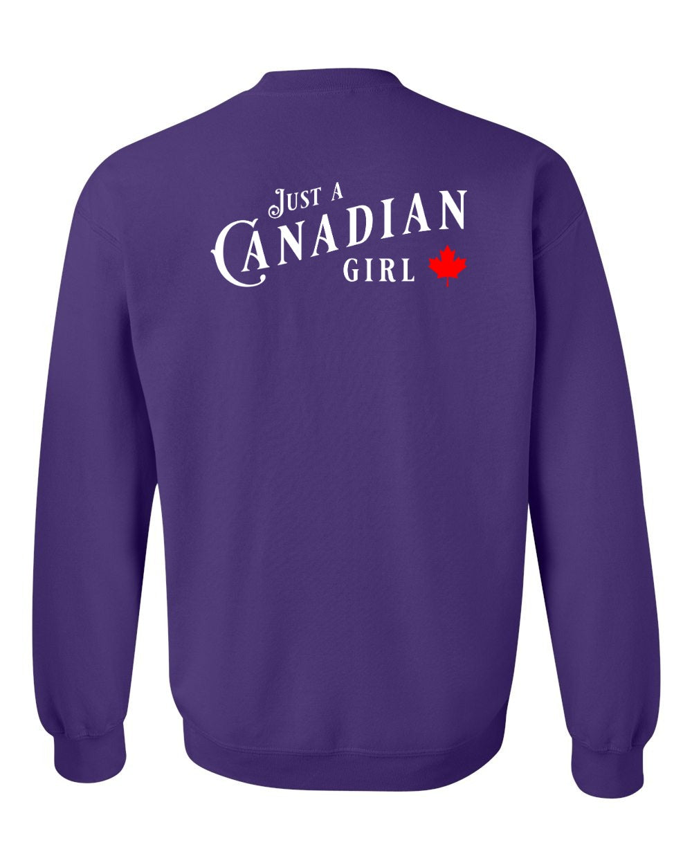 Just a canadian Girl Left Chest and Back Crewneck - Gildan Canada (sewn Internationally)