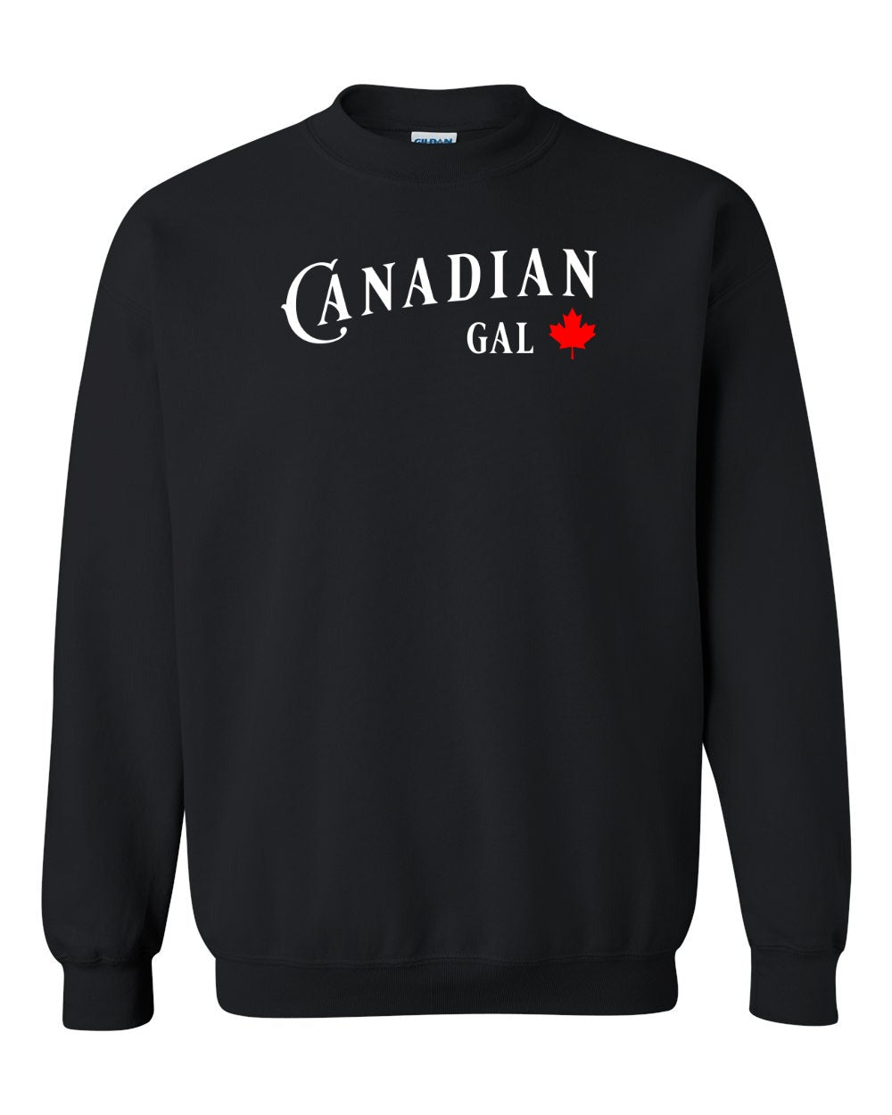 Canadian Gal Full Crewneck - Gildan Canada (sewn Internationally)