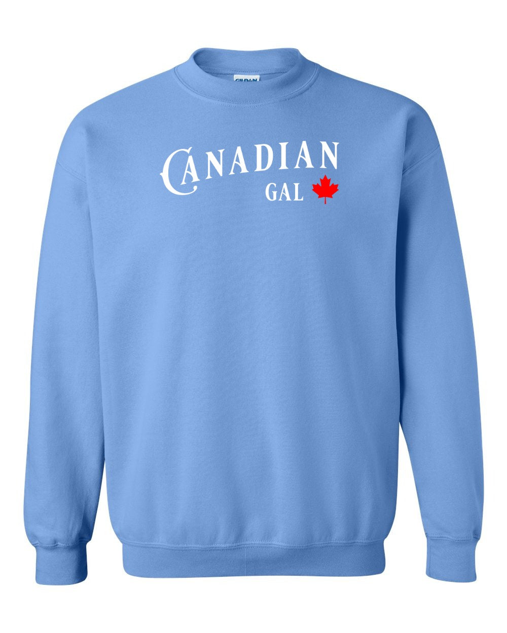Canadian Gal Full Crewneck - Gildan Canada (sewn Internationally)