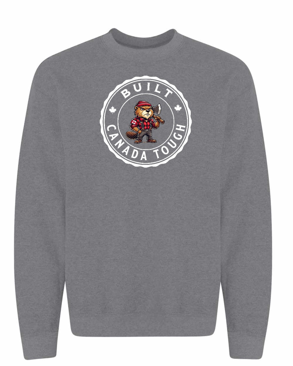 Built Canada Tough Male Beaver Full Crewneck - Gildan Canada (sewn Internationally)