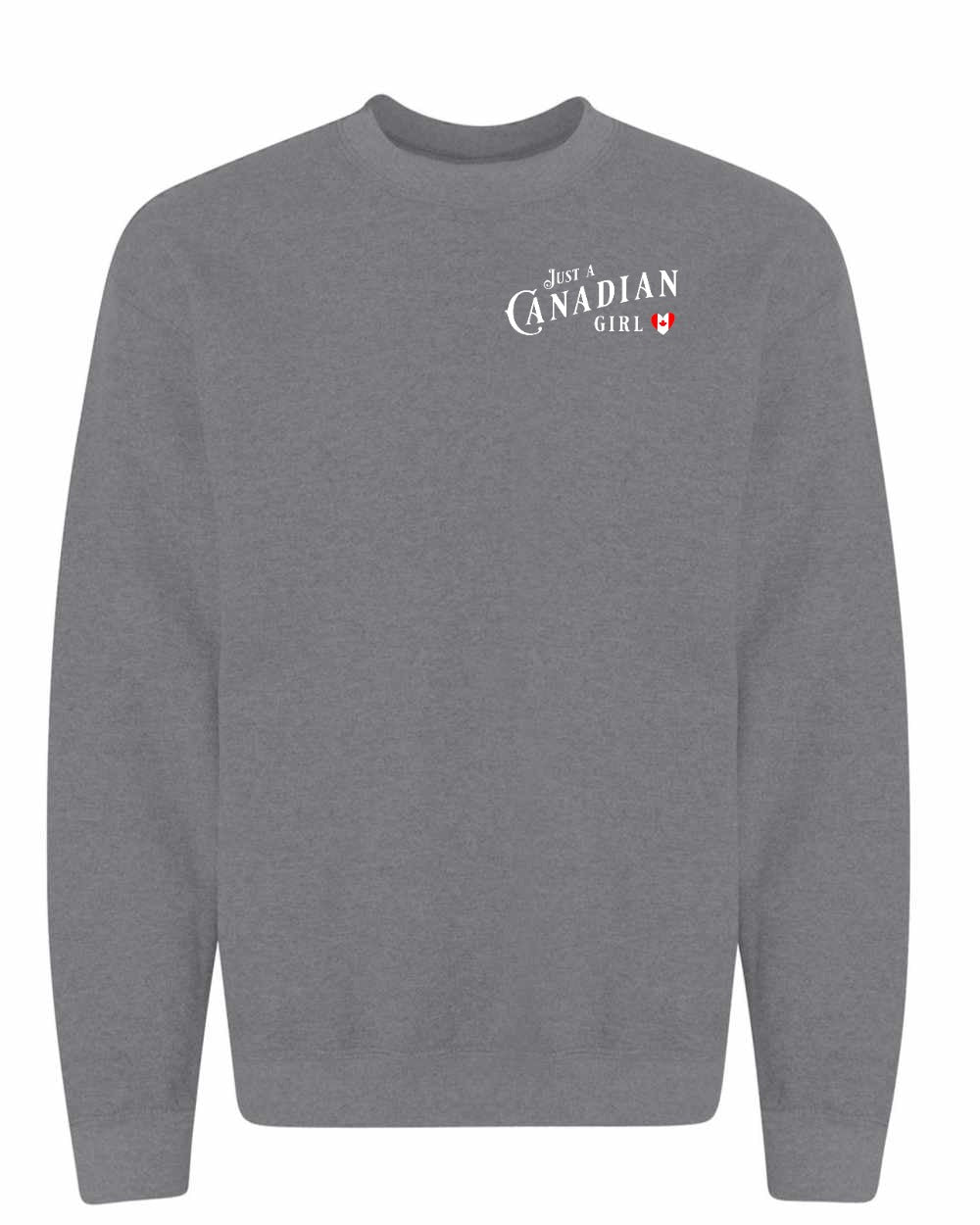 Just A Canadian Girl (Heart Flag Full) Left Chest and Back Crewneck - Gildan Canada (sewn Internationally)