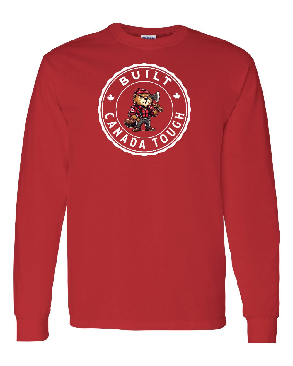 Built Canada Tough Male Beaver Full Long Sleeve - Gildan Canada (sewn Internationally)