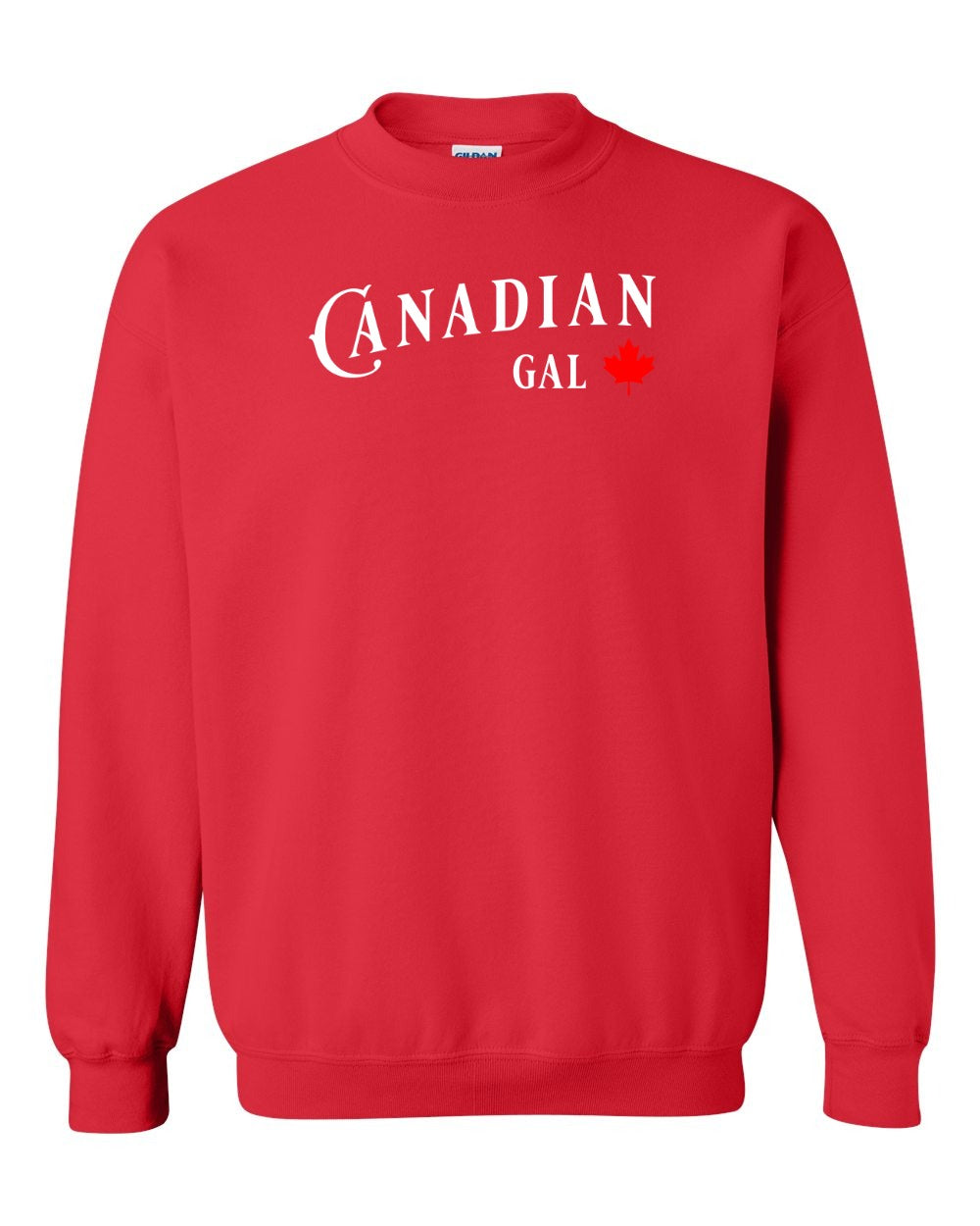 Canadian Gal Full Crewneck - Gildan Canada (sewn Internationally)