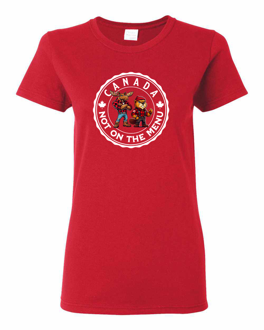 Canada Is Not on the Menu Full Women's Tee