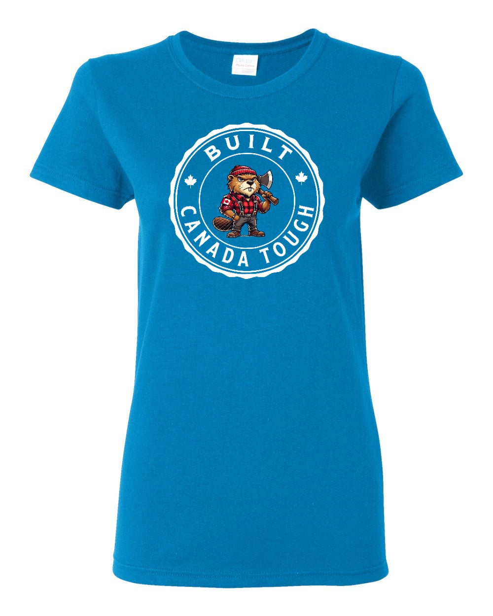 Built Canada Touch Male Beaver Axe Women's Tee - Gildan Canada (sewn Internationally)