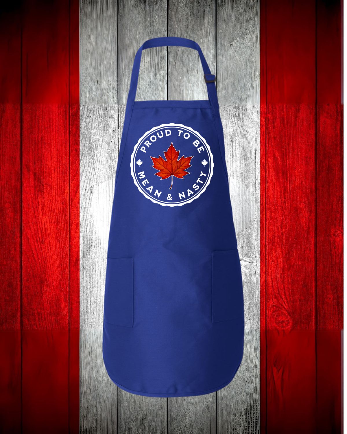 Proud to be Mean and Nasty Leaf Apron