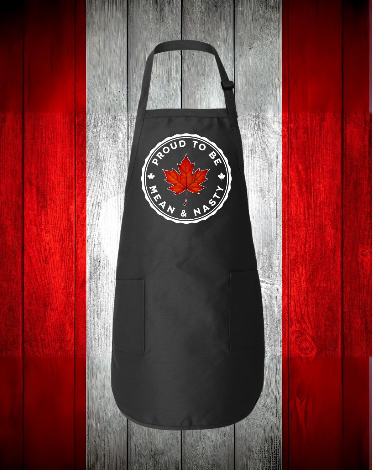 Proud to be Mean and Nasty Leaf Apron