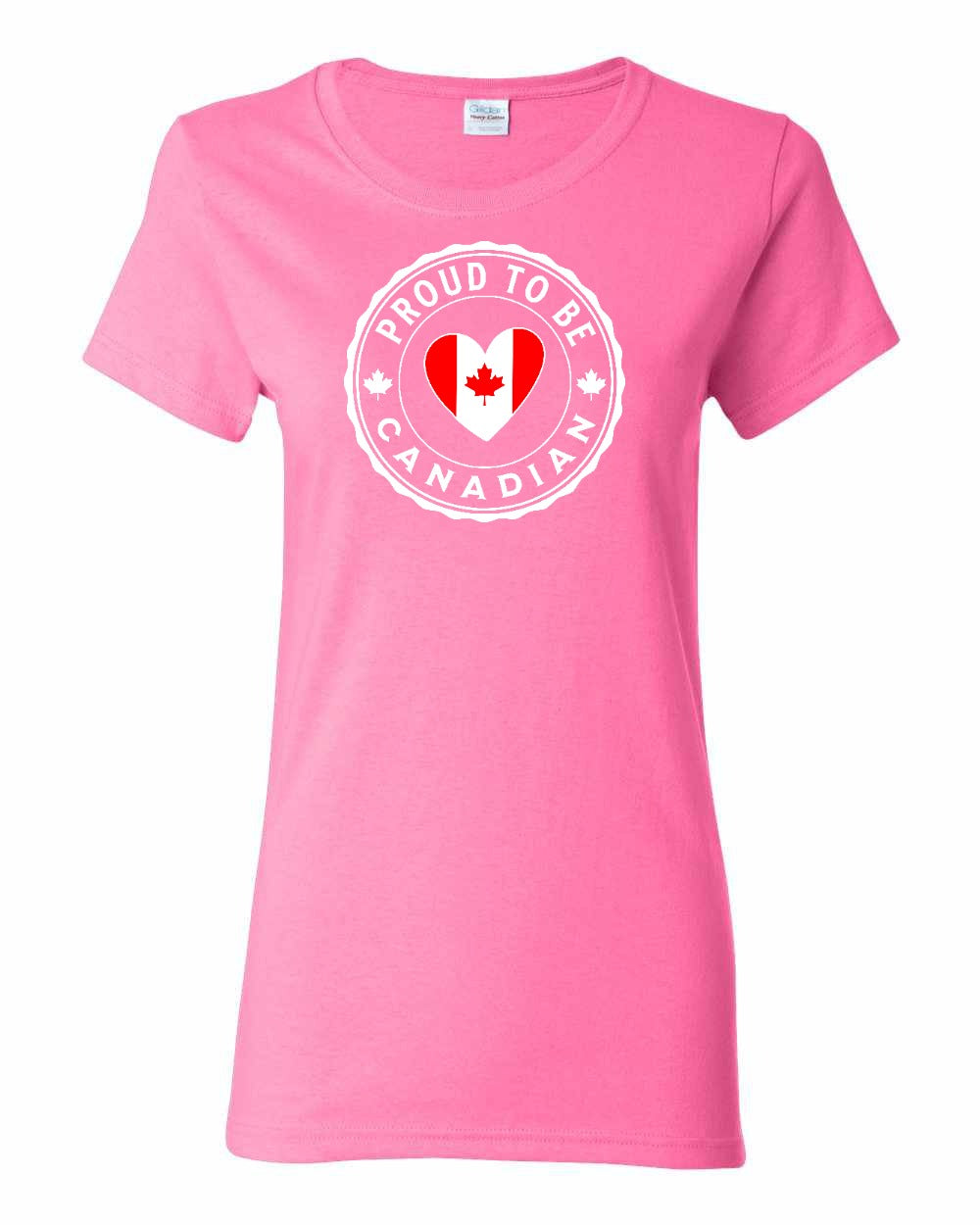 Proud to Be Canadian Heart Full Front Women's Tee - Gildan Canada (sewn Internationally)