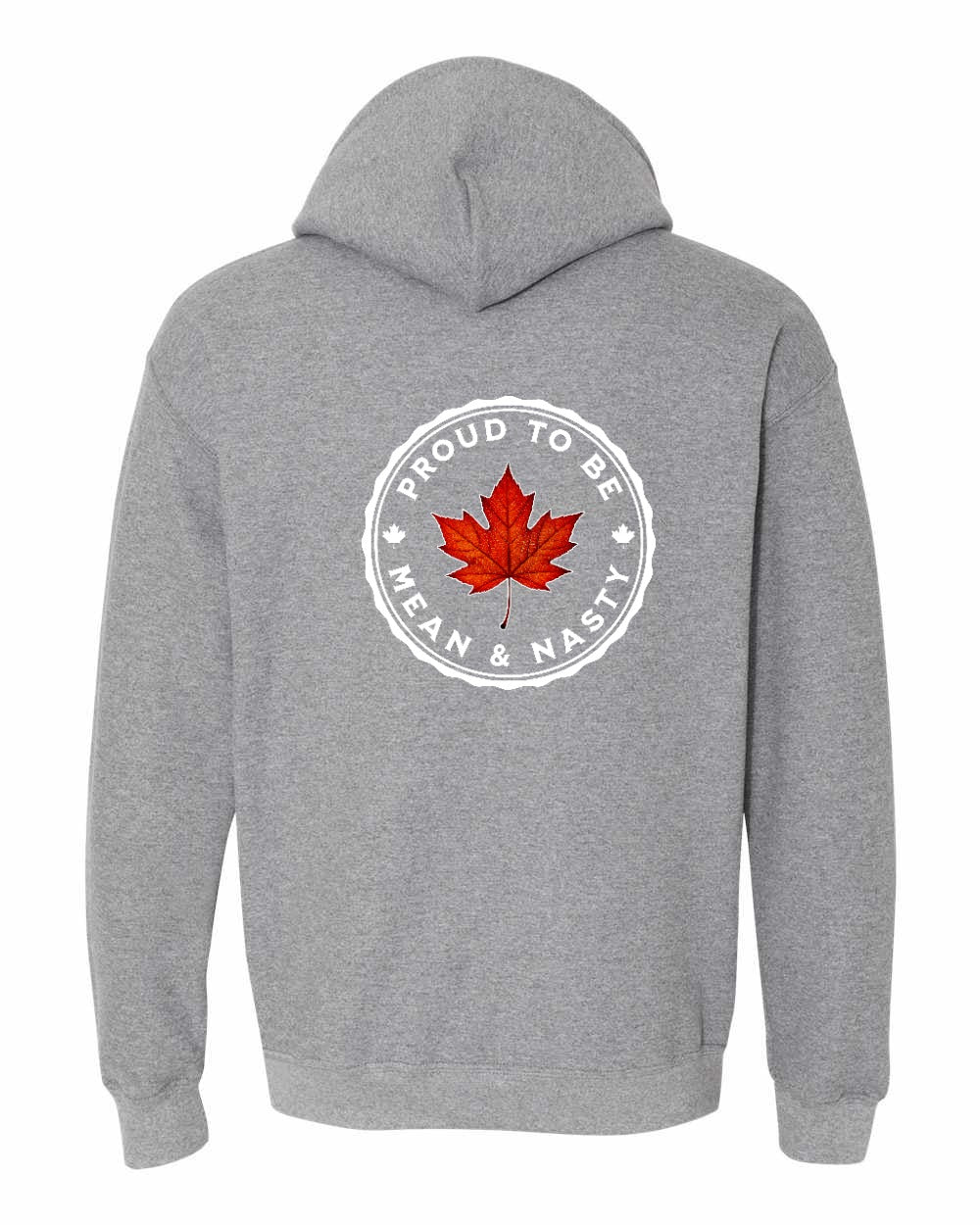 Proud Mean & Nasty Leaf Left Chest and Back Pullover - Gildan Canada (sewn Internationally)