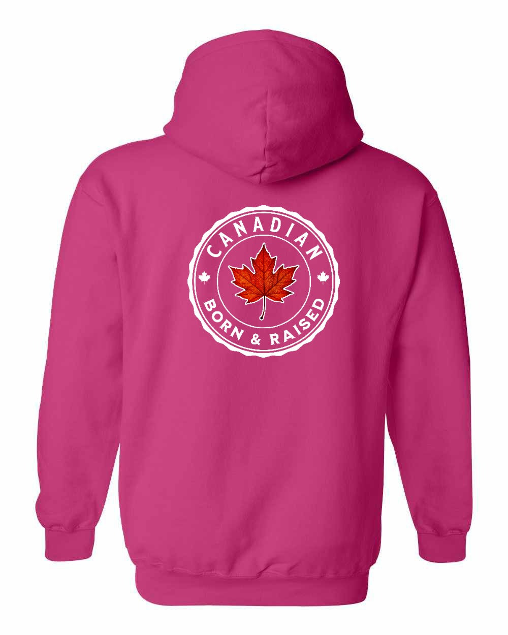 Canadian Born & Rasied Left Chest and Back Pullover - Gildan Canada (sewn Internationally)