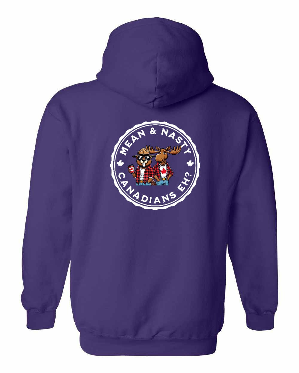Mean & Nasty Canadians Eh! Left Chest and Back Pullover - Gildan Canada (sewn Internationally)