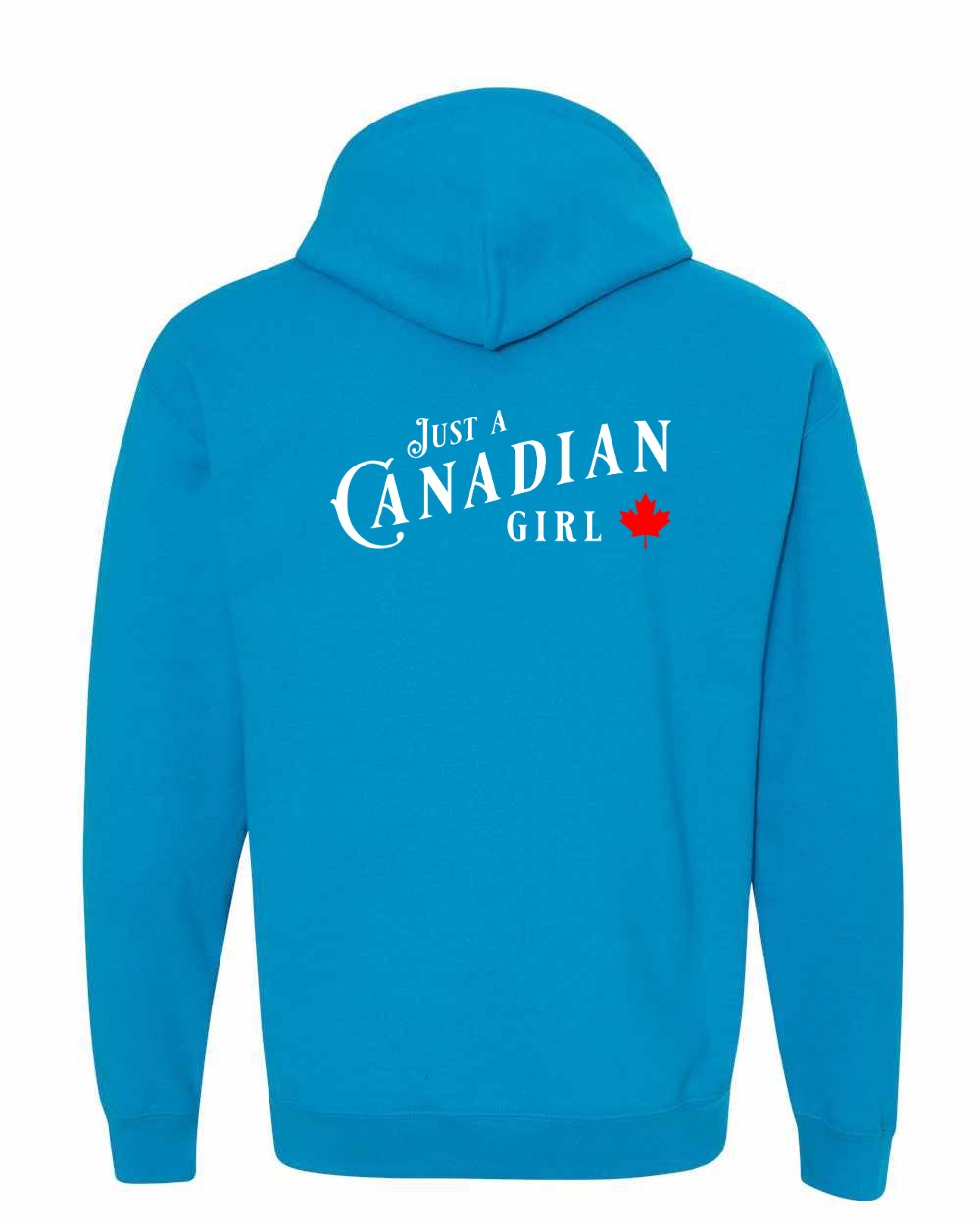 Just a canadian Girl Left Chest and Back Pullover - Gildan Canada (sewn Internationally)