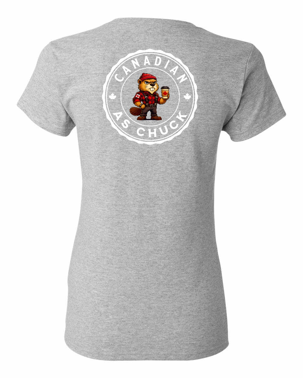 Canadian as Chuck Left Chest And Back Women's Tee - Gildan Canada (sewn Internationally)