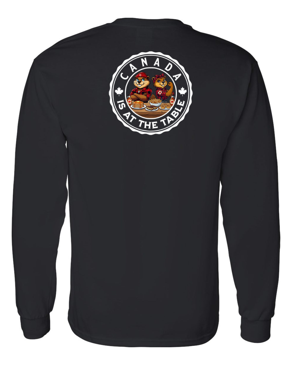 Canada Is At The Table Left Chest And Back  Long Sleeve Tee ) - Unisex