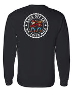 Back off  Eh ! We Tried Nice Left Chest and Back Long Sleeve - Unisex