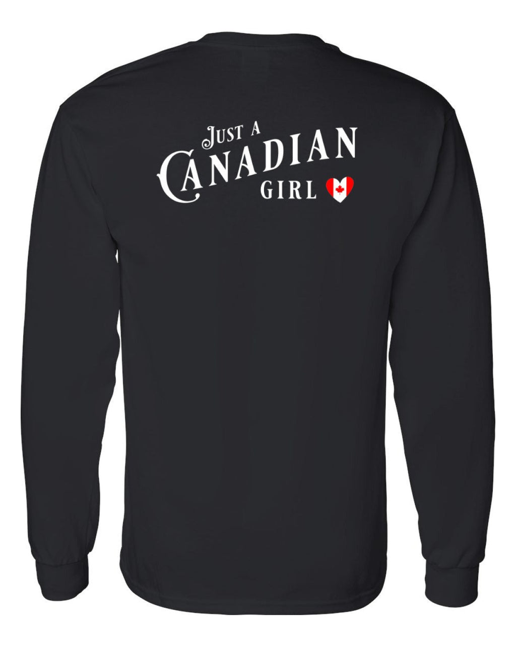 Just A Canadian Girl (Heart Flag Full) Left Chest and Back Long Sleeve - Unisex