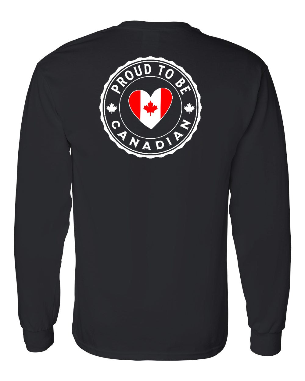 Proud to be Canadian Heart Flag Left Chest and Back Long Sleeve - Gildan Canada (sewn Internationally)