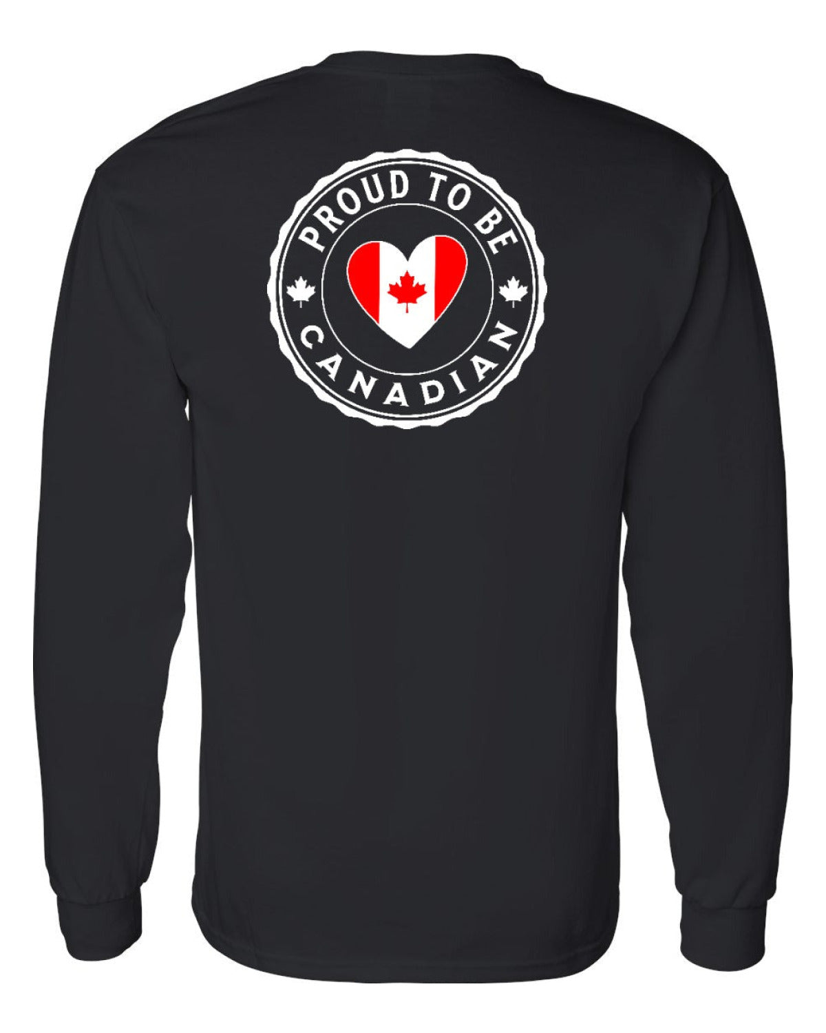 Proud to be Canadian Heart Flag Left Chest and Back Long Sleeve - Unisex