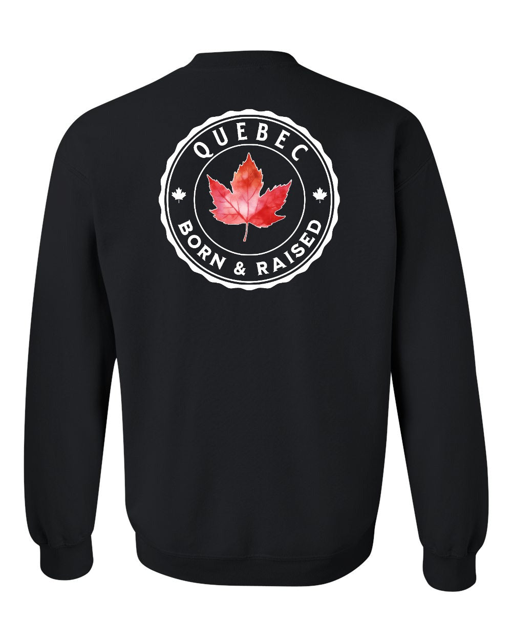 Born and Raised Quebec Left Chest and Back Crewneck - Gildan Canada (sewn Internationally)