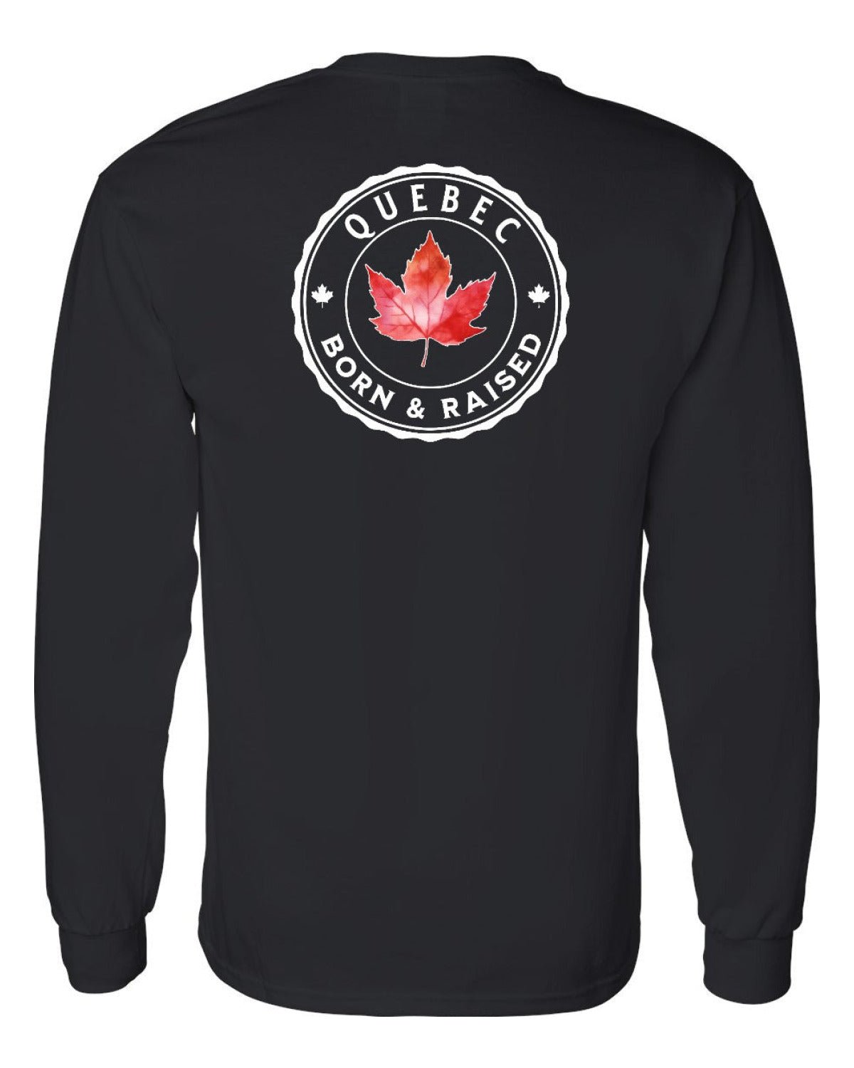 Born and Raised Quebec Left Chest and Back Long Sleeve - Unisex