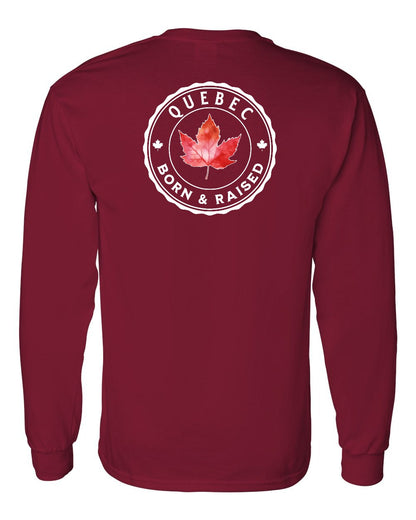 Born and Raised Quebec Left Chest and Back Long Sleeve - Gildan Canada (sewn Internationally)