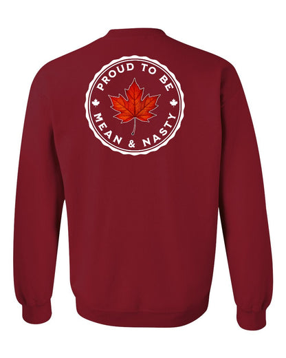 Proud Mean & Nasty Leaf Left Chest and Back Crewneck - Gildan Canada (sewn Internationally)