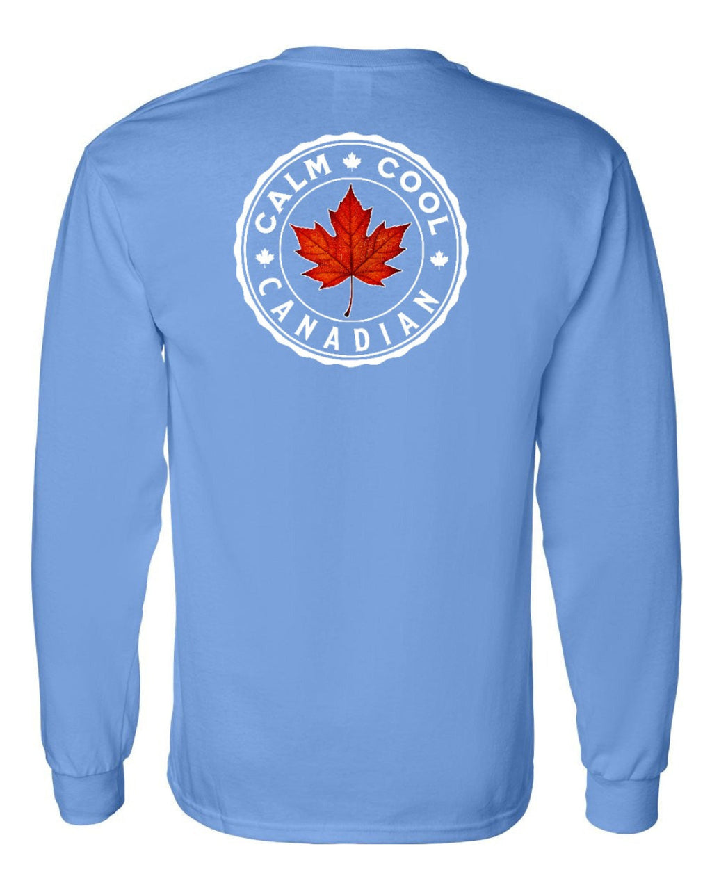Calm Cool Canadian Leaf Left Chest and Back Long Sleeve - Unisex
