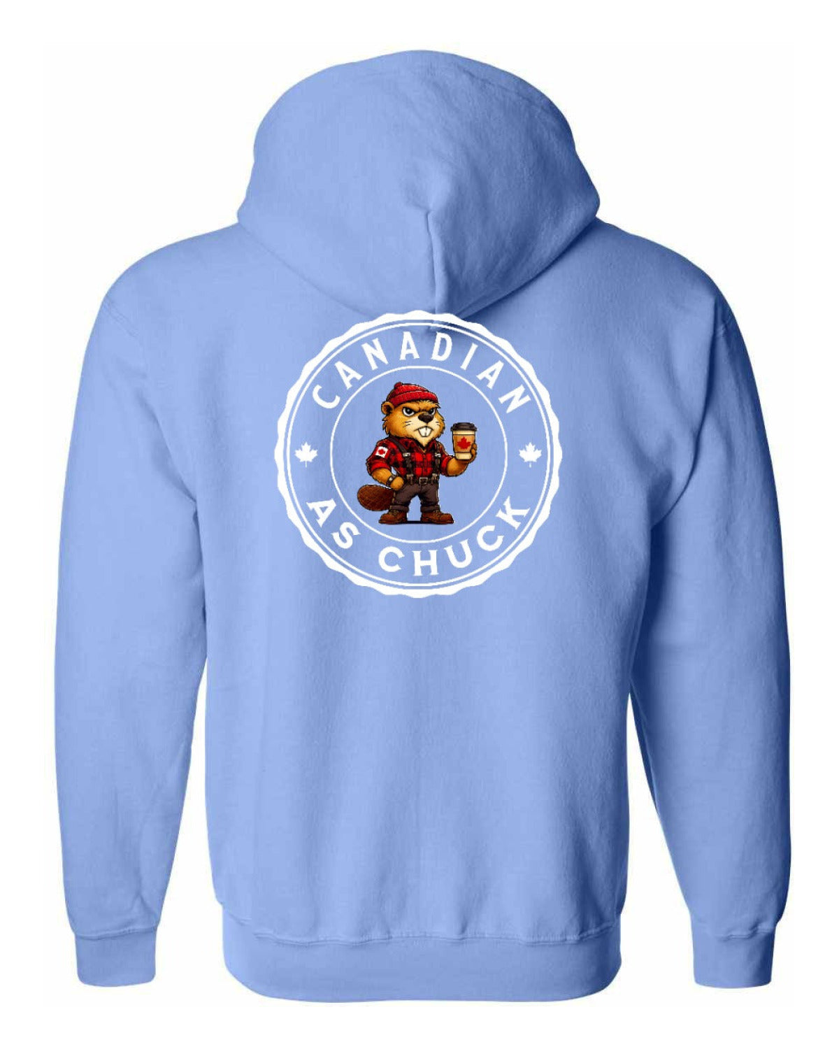 Canadian as Chuck Male Beaver Left Chest and Back Zip Hoodie - Unisex