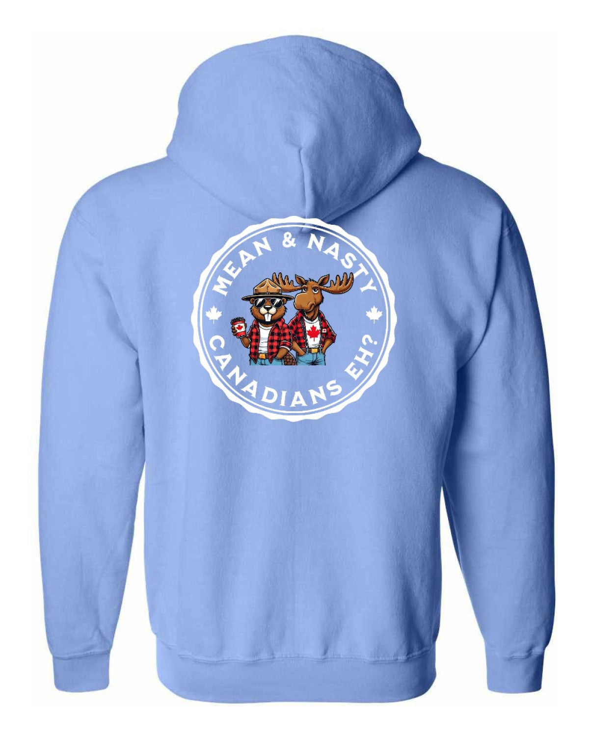 Mean & Nasty Canadians Eh! Left Chest and Back Zip Hoodie - Unisex