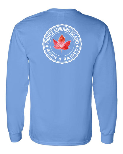 Born and Raised Prince Edward Island Left Chest and Back Long Sleeve - Gildan Canada (sewn Internationally)