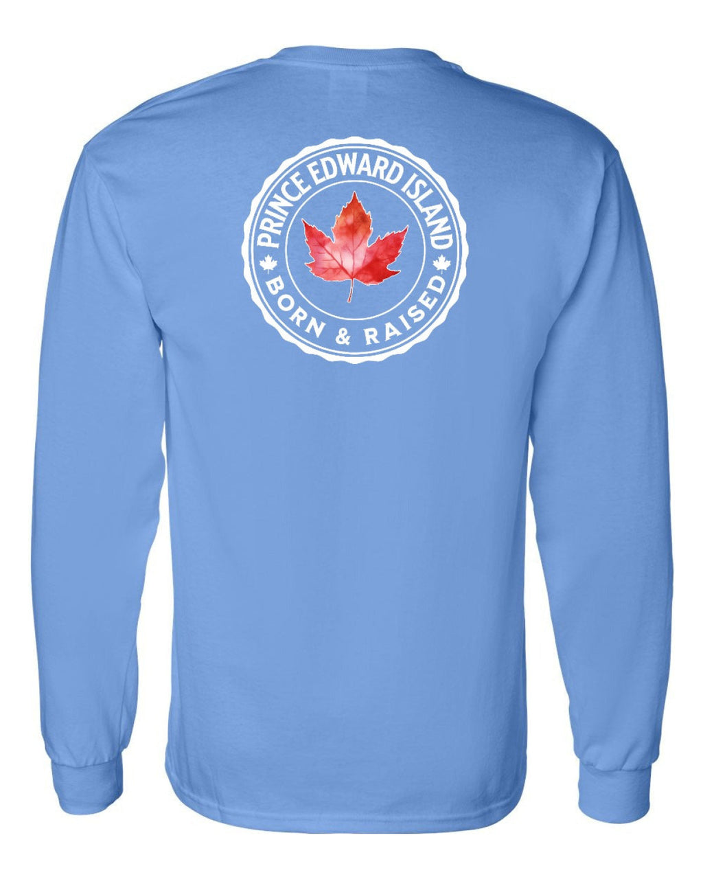 Born and Raised Prince Edward Island Left Chest and Back Long Sleeve - Unisex