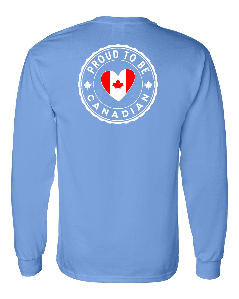 Proud to be Canadian Heart Flag Left Chest and Back Long Sleeve - Gildan Canada (sewn Internationally)