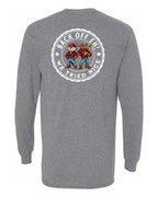 Back off  Eh ! We Tried Nice Left Chest and Back Long Sleeve - Unisex