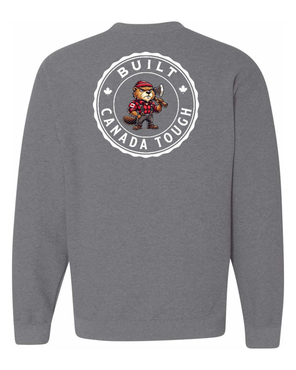Built Canada Tough Male Beaver Left Chest and Back Crewneck - Unisex