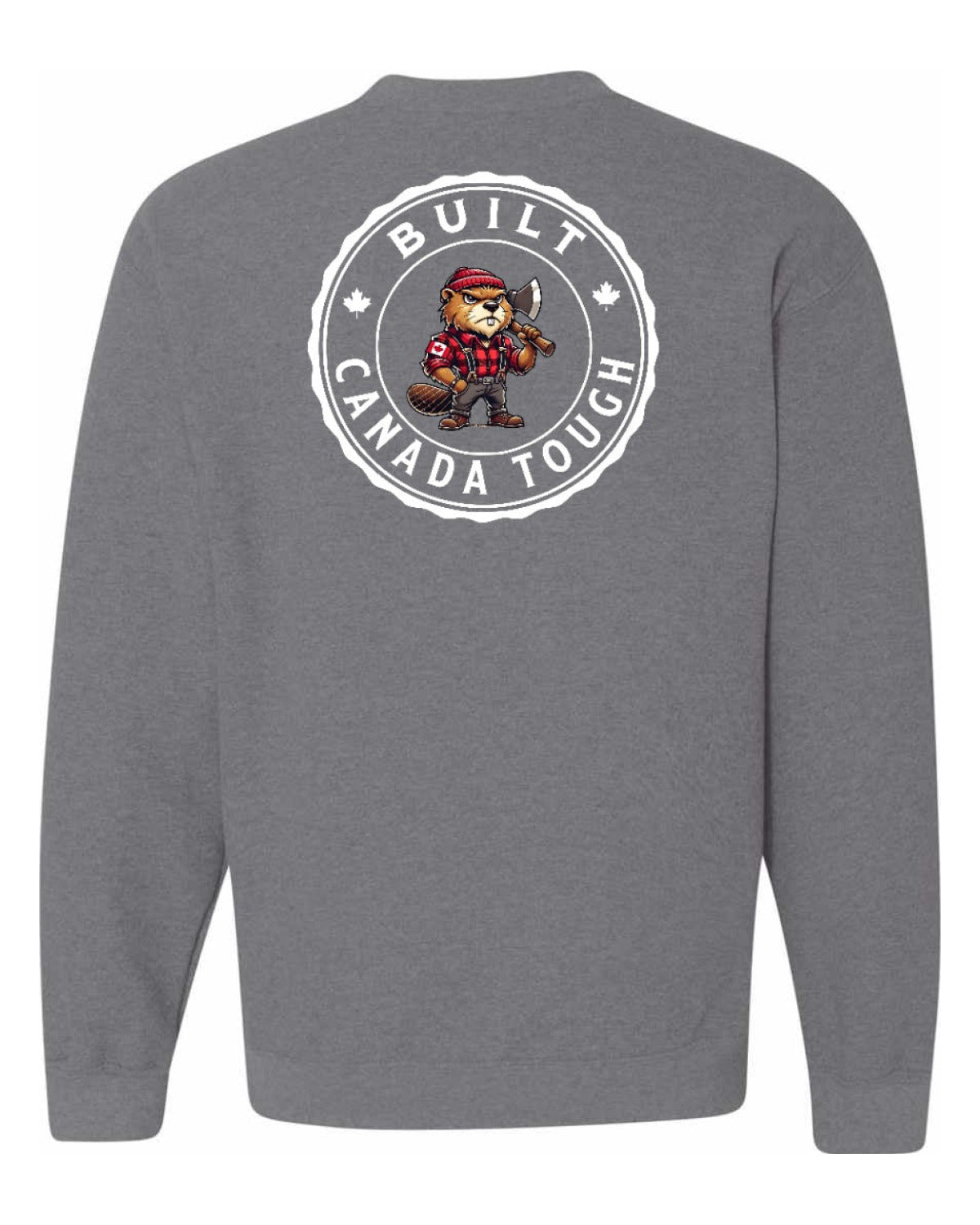 Built Canada Tough Male Beaver Left Chest and Back Crewneck - Unisex