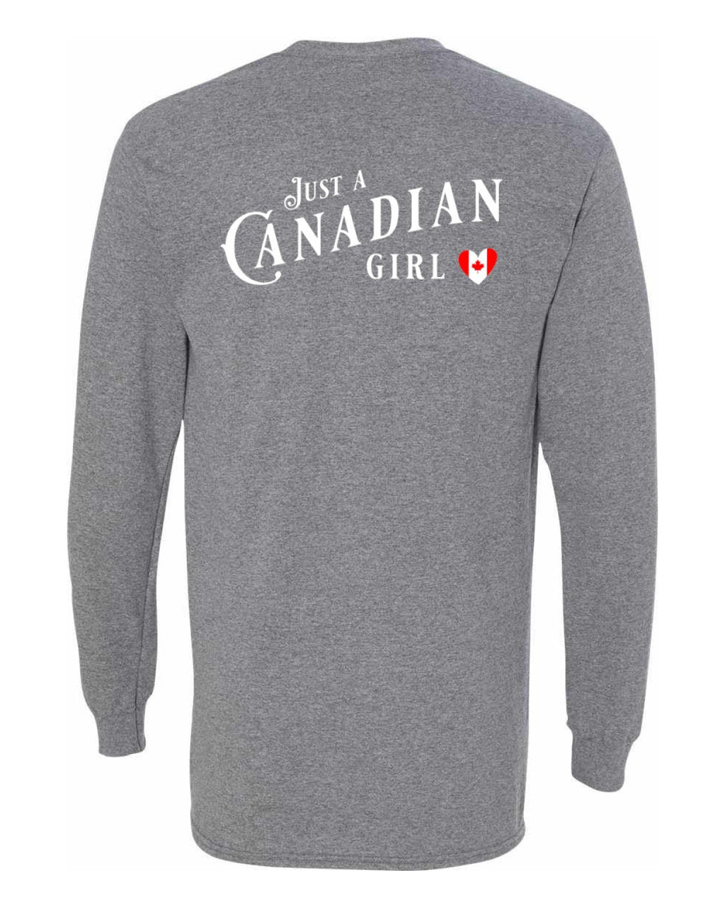 Just A Canadian Girl (Heart Flag Full) Left Chest and Back Long Sleeve - Unisex