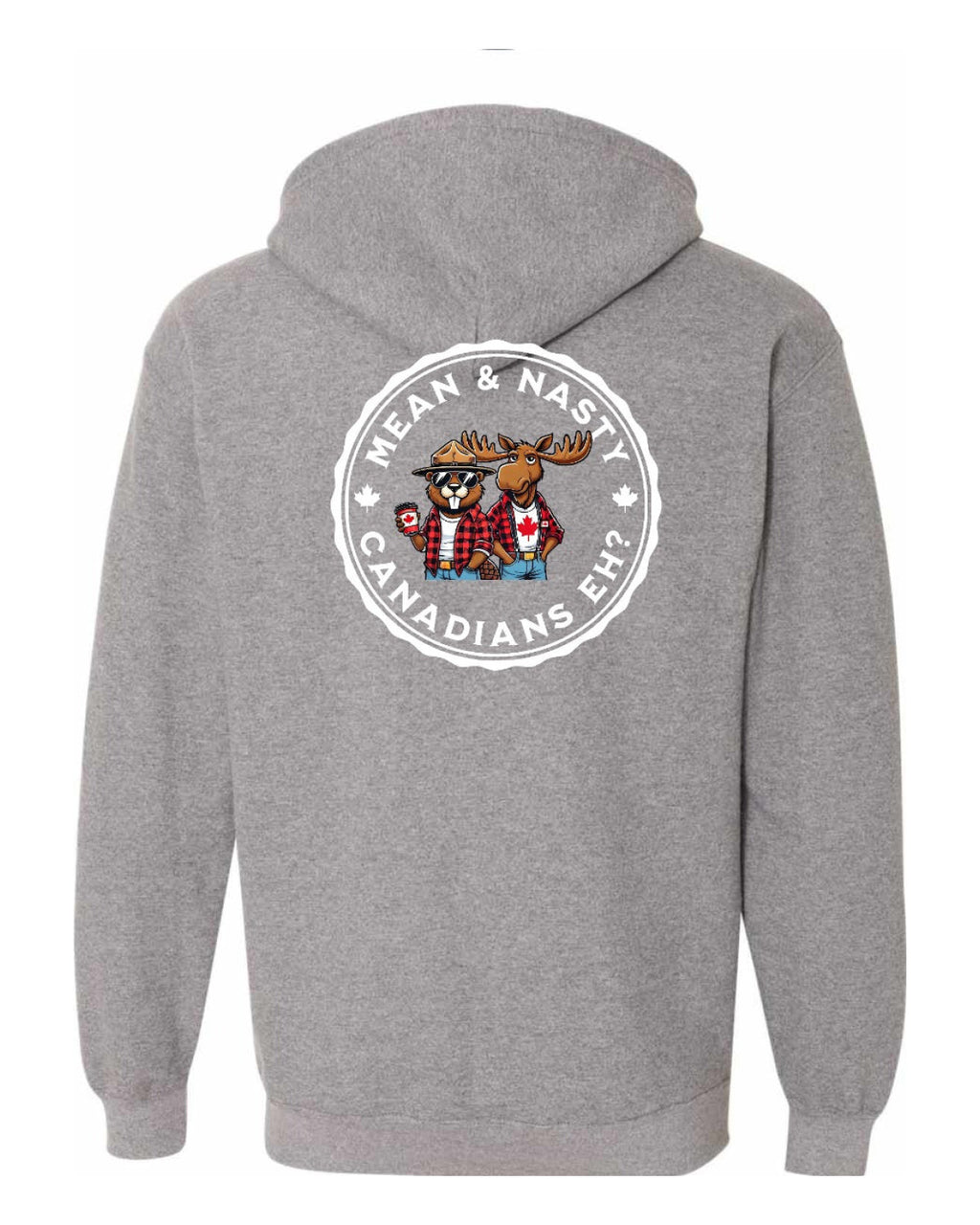 Mean & Nasty Canadians Eh! Left Chest and Back Zip Hoodie - Unisex