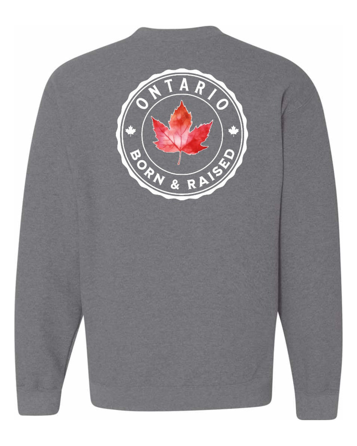 Born and Raised Ontario Left Chest and Back Crewneck - Unisex