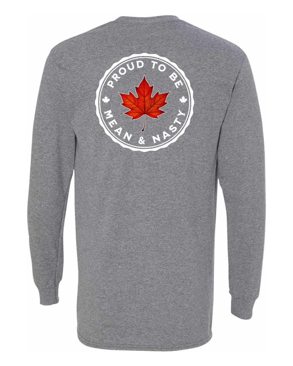 Proud Mean & Nasty Leaf Left Chest and Back Long Sleeve - Unisex