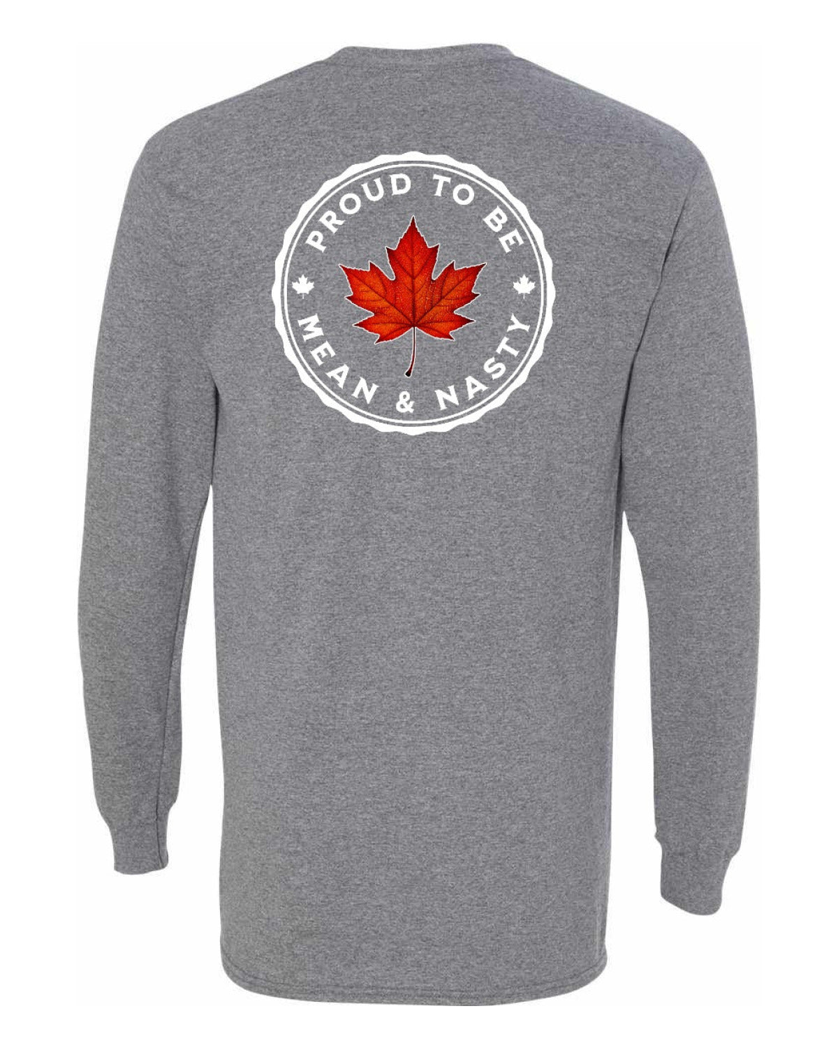Proud Mean & Nasty Leaf Left Chest and Back Long Sleeve - Unisex
