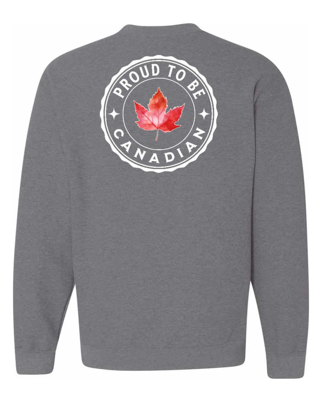 Proud to be Canadian Leaf Left Chest and Back Crewneck - Unisex