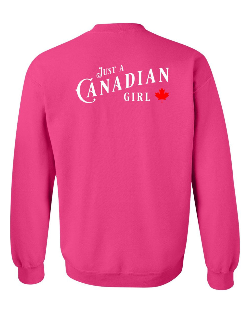 Just a canadian Girl Left Chest and Back Crewneck - Unisex