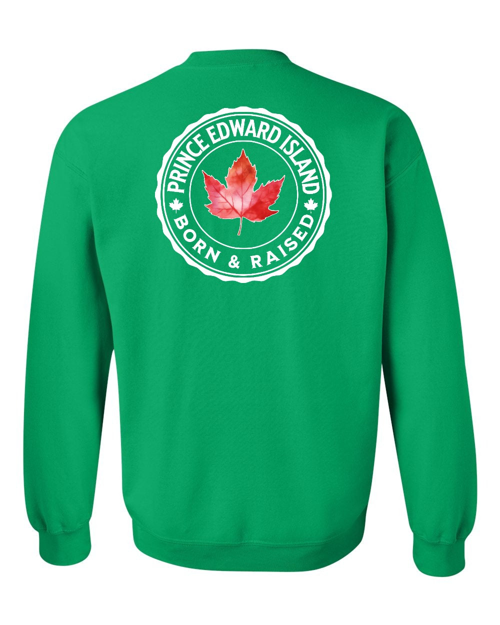 Born and Raised Prince Edward Island Left Chest and Back Crewneck - Gildan Canada (sewn Internationally)