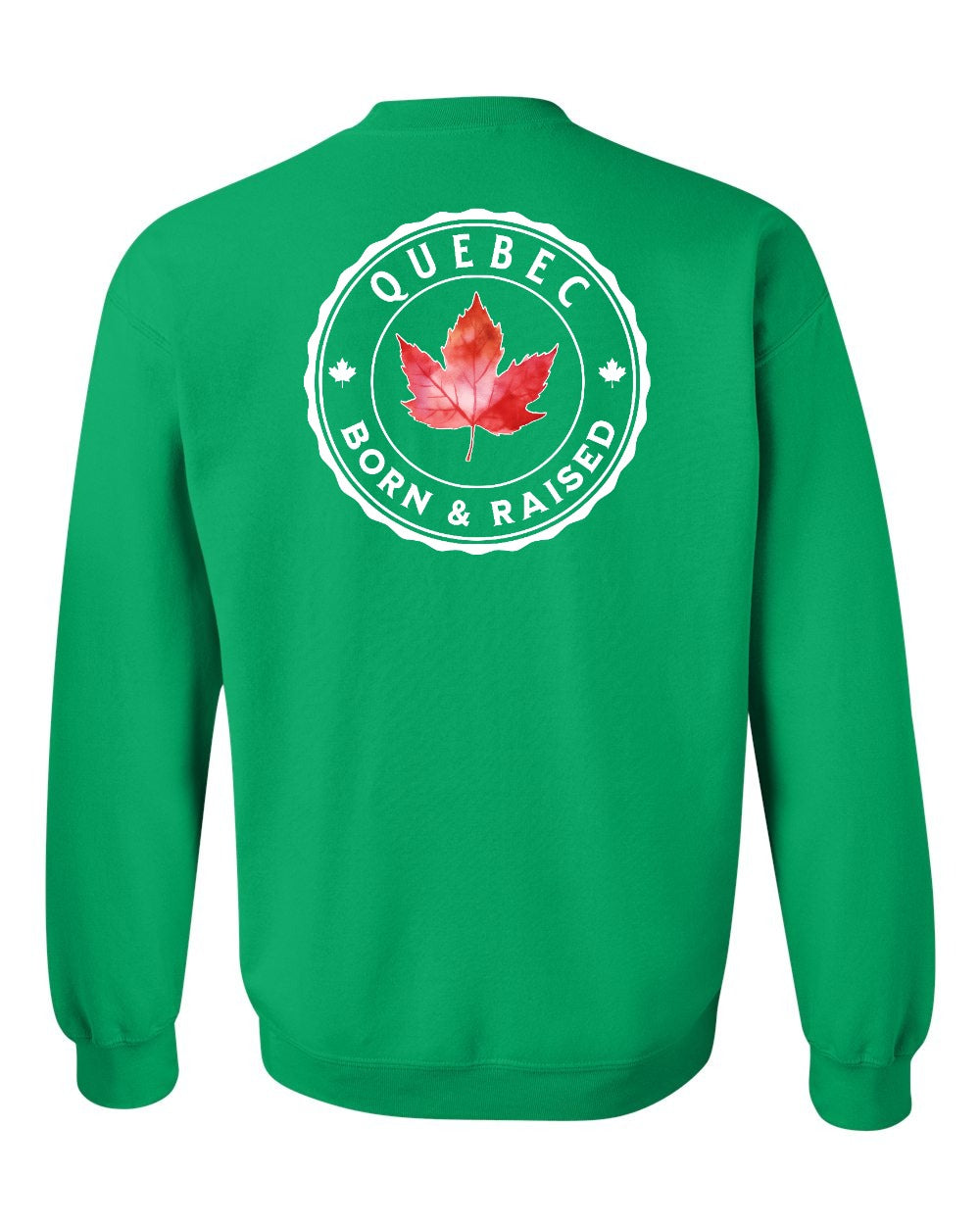 Born and Raised Quebec Left Chest and Back Crewneck - Gildan Canada (sewn Internationally)