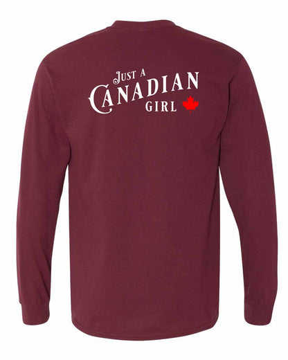 Just a canadian Girl Left Chest and Back Long Sleeve - Gildan Canada (sewn Internationally)