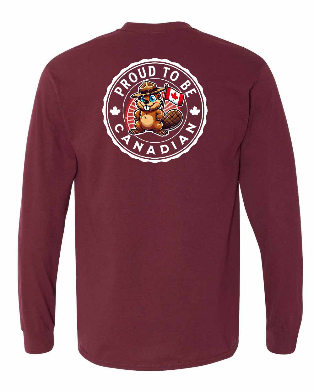 Proud to be Canadian Beaver Left Chest and Back Long Sleeve - Gildan Canada (sewn Internationally)