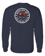 Back off  Eh ! We Tried Nice Left Chest and Back Long Sleeve - Unisex